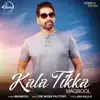 Maqbool - Kala Tikka - Single